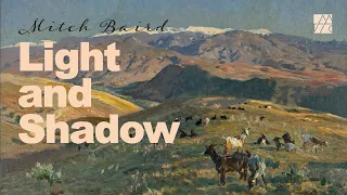 Simplifying Light and Shadow | Mitch Baird