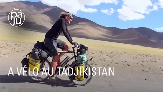 Incroyable périple à vélo au Tadjikistan avec l’aventurier Claude Marthaler