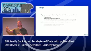 Efficiently Backing up Terabytes of Data with pgBackRest - David Steele
