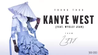 Young Thug - Jeffrey  kanye west  ( feat.  Wyclef  Jean) [Official Audio]