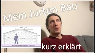 mein Jurtenbau kurz erklärt Teil 1.