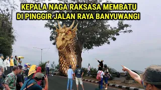 Heboh !! Kepala Naga Raksasa Menjadi Batu Dipinggir Jalan Raya Banyuwangi Jawa Timur
