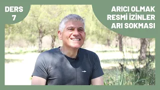 ARICI OLMAK? RESMİ İZİNLER? ARI SOKMASI? ZAMAN SORUNU? ÜCRETSİZ ARICILIK EĞİTİMİ 8. Ders