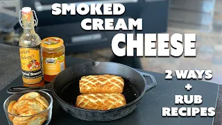 Smoked Cream Cheese Recipe | 2 Ways with BBQ Rub Recipes