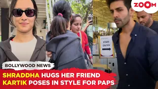 Shraddha Kapoor seen hanging out with a friend | Kartik Aaryan poses for paps in style