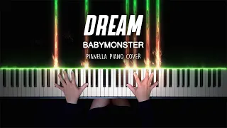 BABYMONSTER - DREAM (PRE-DEBUT SONG) | Piano Cover by Pianella Piano