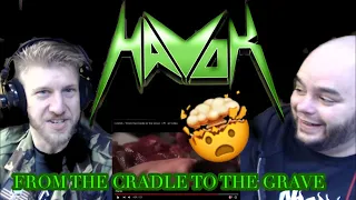 HAVOK - FROM THE CRADLE TO THE GRAVE 🔥🔥🤘🤘🤯🤯 reaction