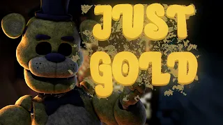 SFM FNAF | SHORT | "Just Gold" song by MandoPony