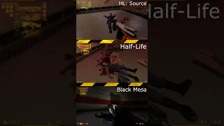 Half-Life VS HL: Source VS Black Mesa #shorts