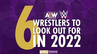 6 WWE & AEW Wrestlers To Look Out For In 2022