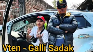 Vten - Galli Sadak ( Official Music Video ) New Nepali Rap Song 2021