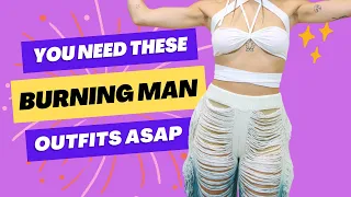 8 Burning Man Outfits You NEED