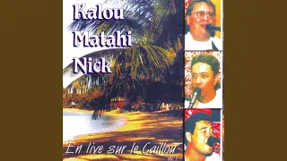 Nouvelle-Caledonie / Quand Je Danse Avec Toi / Tatarahapa / Te Nounou