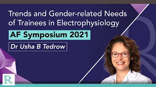 AF Symposium 2021: Trends and Needs of Trainees in Electrophysiology