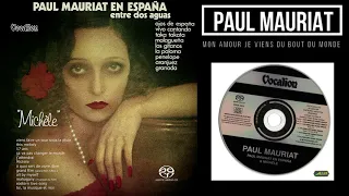 Paul Mauriat ♪Mon Amour Je Viens Du Bout Du Monde♪