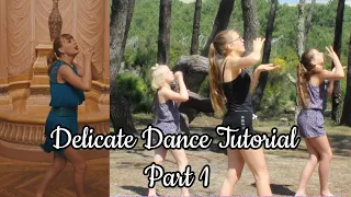 Delicate Dance Tutorial Part 1