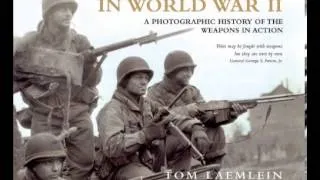 History Book Review: US Small Arms in World War II: A photographic history of the weapons in acti...