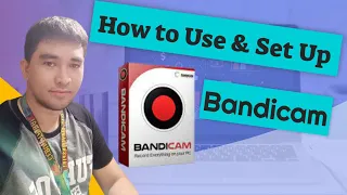 How to Use and Set Up Bandicam