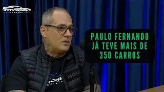 Paulo Fernando já teve mais de 350 carros | Motorgrid Podcast