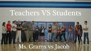 Teachers vs. Students: Jacob vs Ms. Grams