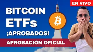 ¡ETFs DE BITCOIN APROBADOS! YA TENEMOS LA APROBACIÓN OFICIAL - ANÁLISIS EN VIVO 10-ENE-2024