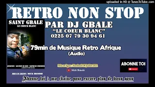 79 Min de Musique Retro Africa Non stop (Audio)