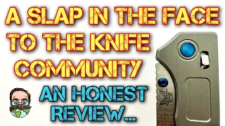 This EDC knife is a slap in the face to the knife community. Here’s why it’s so wrong…