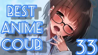 ANIME COUB №33 | / amv / gif / coub / game / girl / jokes  | Gifs With Sound