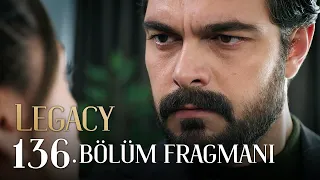 Emanet 136. Bölüm Fragmanı | Legacy Episode 136 Promo (English & Spanish subs)