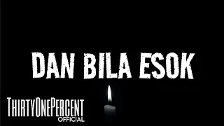 SOFAZ - "DAN BILA ESOK" (LYRICS)