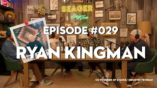 Seager Storytime - Ep. 29 - Ryan Kingman in the Cabin