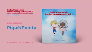 Piqué/Pointe Music for Ballet Class | Piano Music for Children's Ballet Classes | by Søren Bebe