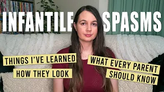 What Are Infantile Spasms?