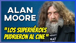 Alan Moore contra las películas de cómics