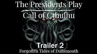 Dunsmouth Gazette - September 13th, 1923 | The Presidents Play Call of Cthulhu Trailer