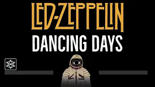 Led Zeppelin • Dancing Days (CC) 🎤 [Karaoke] [Instrumental Lyrics]