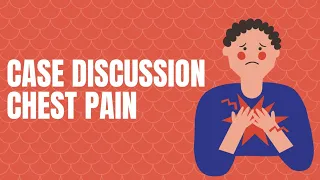 Case Discussion || Chest pain