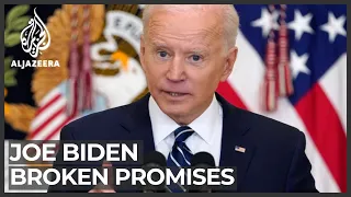 A look at US President Joe Biden's broken promises