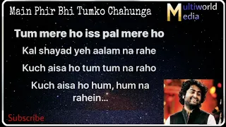 Main Phir Bhi Tumko Chahunga karaoke with lyrics hd || Arijit Singh