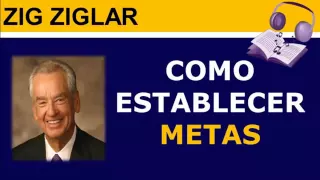 2.1.-Como Fijar Metas Y Prioridades   Zig Ziglar