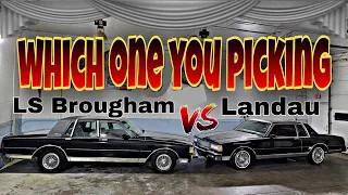 This is a hard Decision 1989 LS Brougham vs 1986 2door Landau