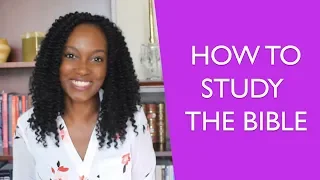 How to Study the Bible - Easy 4 Step Bible Study Method