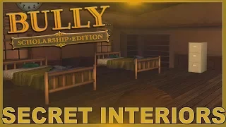 Bully: Scholarship Edition: SECRET INTERIORS! (Part 1)