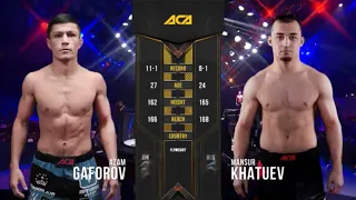 Азам Гафоров vs. Мансур Хатуев | Azam Gaforov vs. Mansur Khatuev | ACA 111 - Moscow