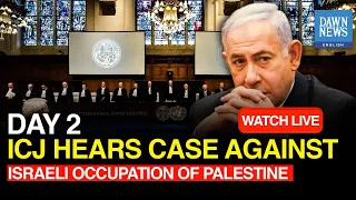🔴LIVE: | ICJ Hears Case Against Israeli Occupation Of Palestine | Day 2 | Dawn News English
