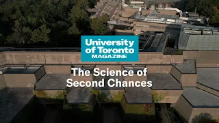 The Science of Second Chances | U of T Magazine