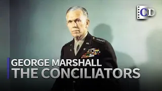 George Marshall 「The Conciliators from US to China」 | China Documentary