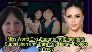 "Para Kay Nanay" Project ni Tracy Maureen Perez, Popondahan ng Miss World; Pupunta pa sila sa Pinas