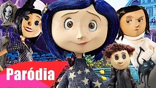 Coraline e o Mundo Secreto (Paródia/Redublagem)