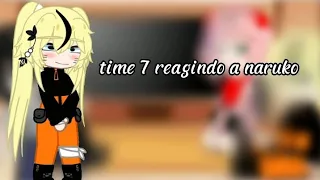 time 7 reagindo a naruto/feminina